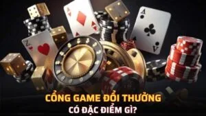 cổng game đổi thưởng