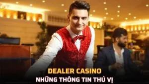 Dealer Casino
